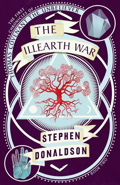 The Illearth War (The Chronicles of Thomas Covenant) by Stephen R. Donaldson
