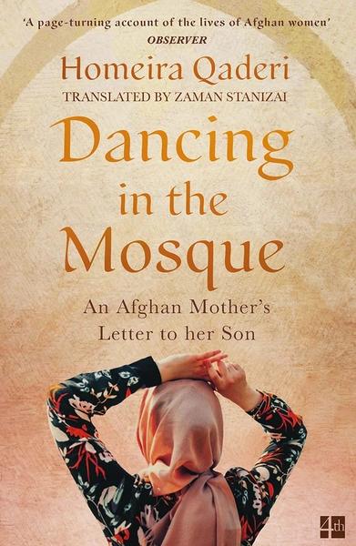 Dancing in the Mosque by Homeira Qaderi