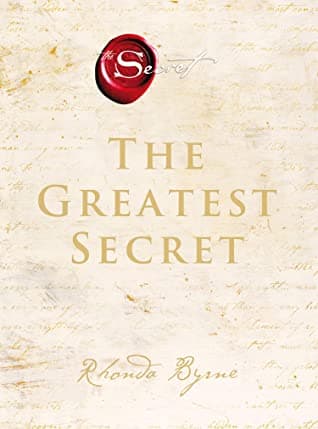 The Greatest Secret by Rhonda. Byrne