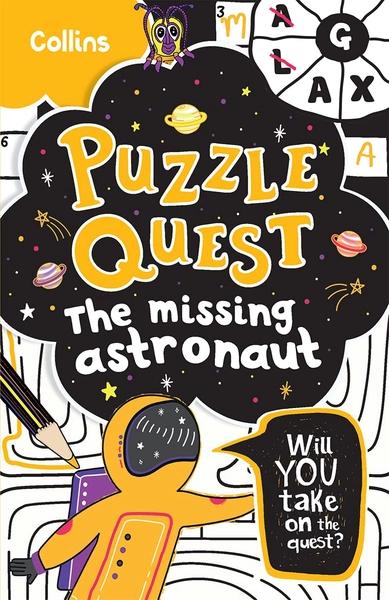 Puzzle Quest  The Missing Astronaut by Kia Marie Hunt