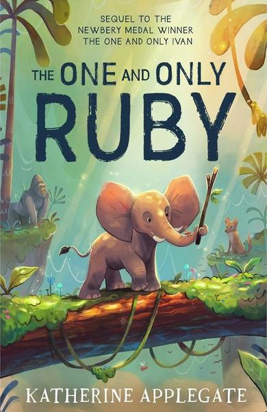 The One and Only Ruby by Katherine Applegate