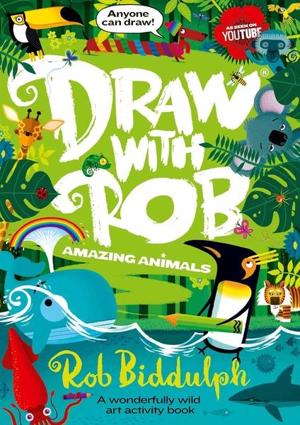 Draw with Rob by Rob Biddulph