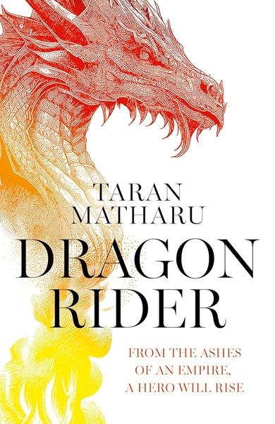 Dragon Rider by Taran Matharu