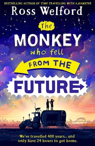 The Monkey Who Fell from the Future by Ross Welford