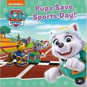 Paw Patrol: Pups Save Sports Day by Nickelodeon