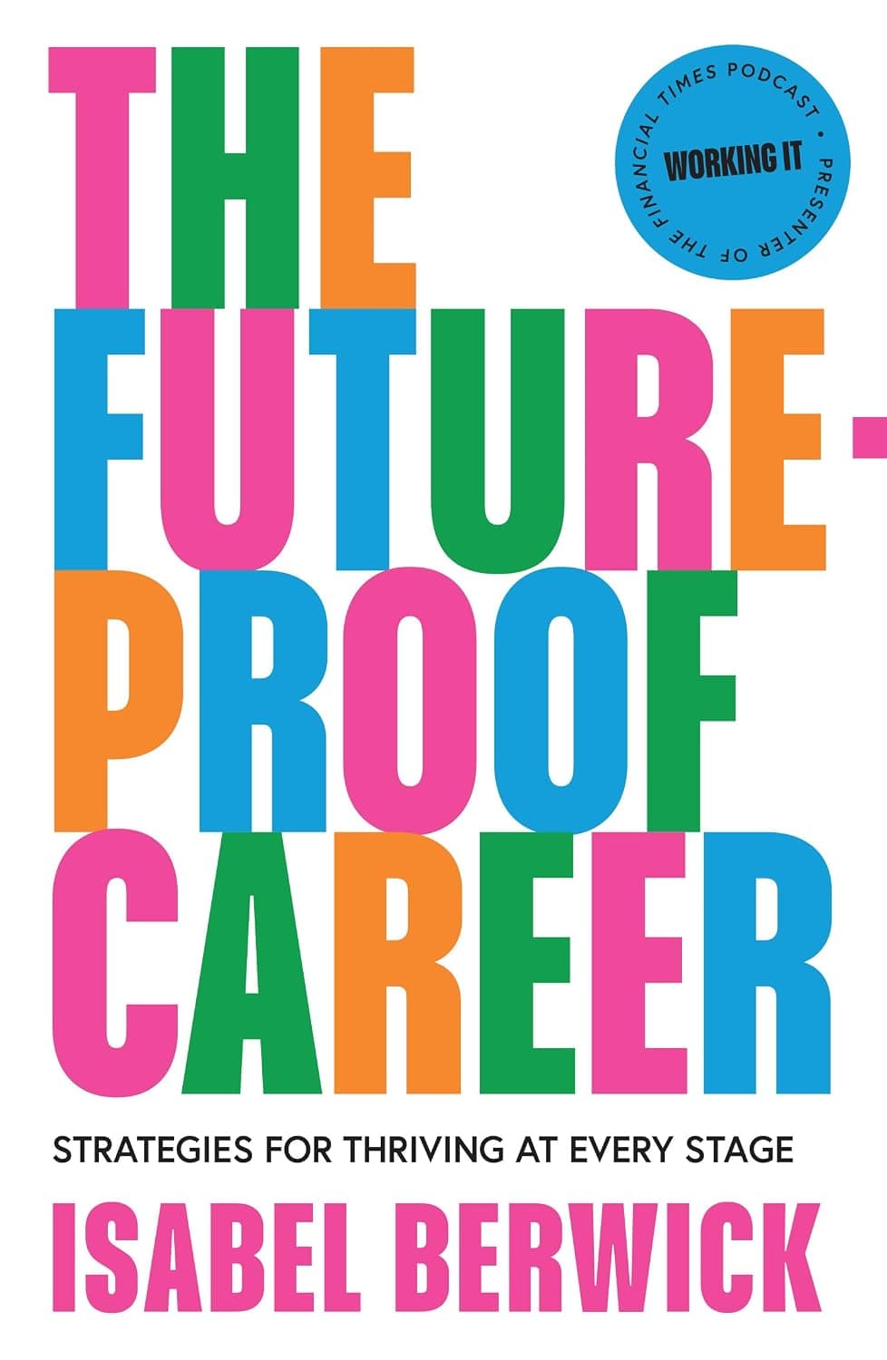 The Future-Proof Career by Isabel Berwick