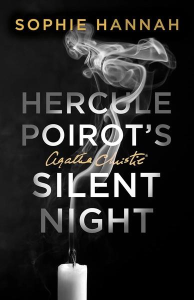 Hercule Poirot's Silent Night by Sophie Hannah, Agatha Christie