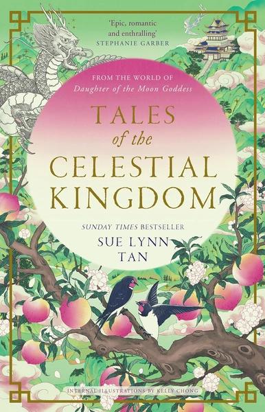 Tales of the Celestial Kingdom by Sue Lynn Tan