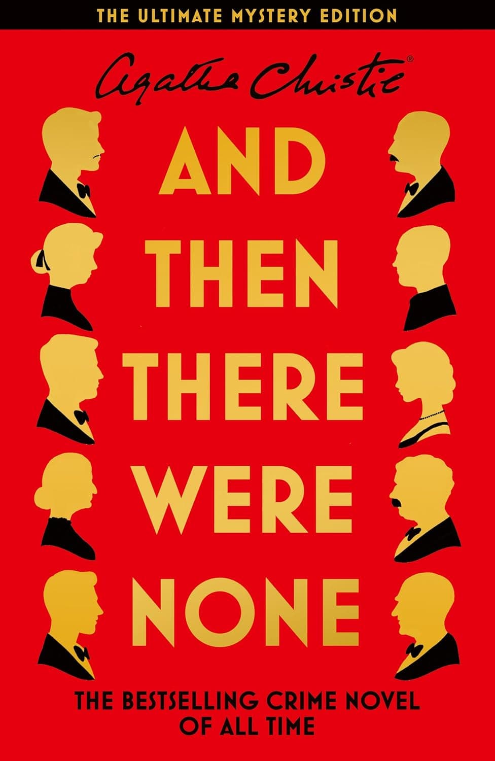 And Then There Were None: Ultimate Mystery Edition by Agatha Christie
