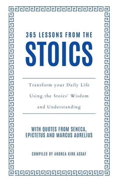 365 Lessons from the Stoics by Tracy Chevalier