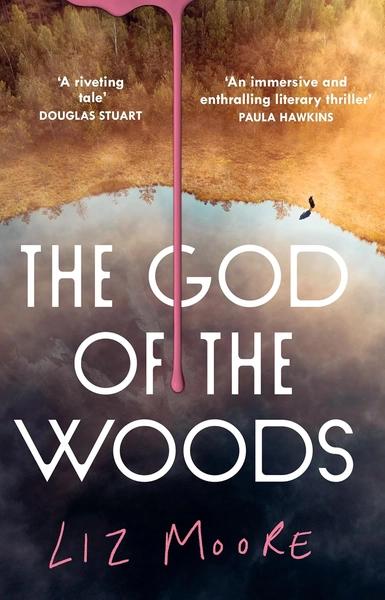 God of Woods by Liz Moore