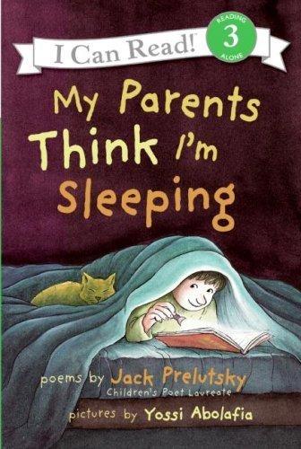 My Parents Think I'm Sleeping by Jack Prelutsky