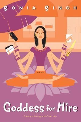 Goddess for Hire by Sonia Singh