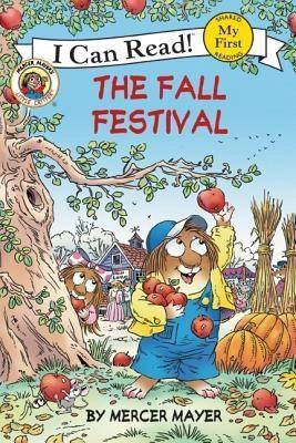 Little Critter The Fall Festival by Mercer Mayer