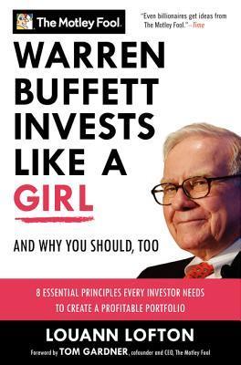 Warren buffett invests like a Girl by Warren Buffett