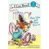 Fancy Nancy: Hair Dos and Hair Don'ts by Jane O'Connor