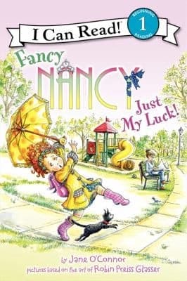 Fancy Nancy Just My Luck! by Jane O'Connor