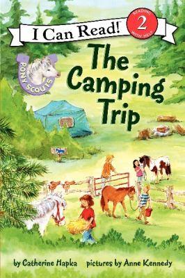 The Camping Trip by Catherine Hapka, Anne Vittur Kennedy
