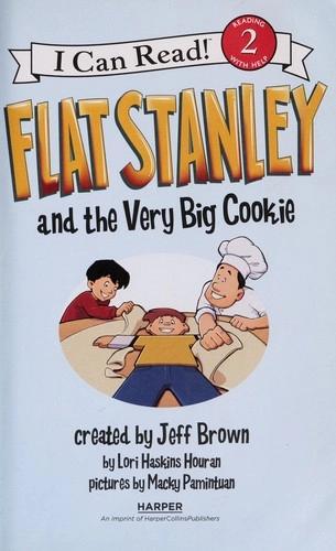 Flat Stanley and the Very Big Cookie by Jeff Brown