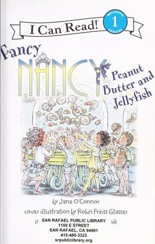 Fancy Nancy: Peanut Butter and Jellyfish by Jane O'Connor