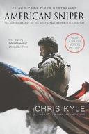 American Sniper [Movie Tie-in Edition] by Chris Kyle, Scott Mcewen, Jim Defelice