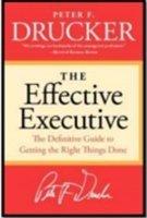 The Effective Executive by Peter F Drucker