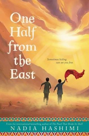 One Half from the East by Nadia Hashimi