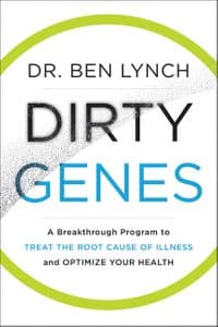 Dirty Genes by Dr. Ben Lynch