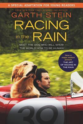 Racing in the Rain Movie Tie-In Edition by Garth Stein