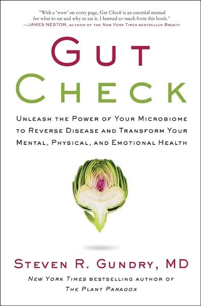 Gut Check by Steven R Gundry Md