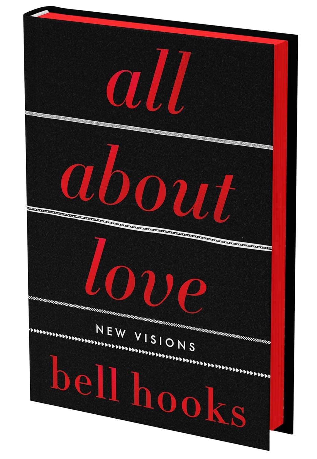 All About Love:New Visions, The Deluxe Collector's Edition by Bell Hooks