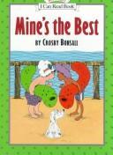 Mine's the Best by Crosby Bonsall