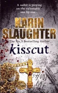 Kisscut by Karin Slaughter