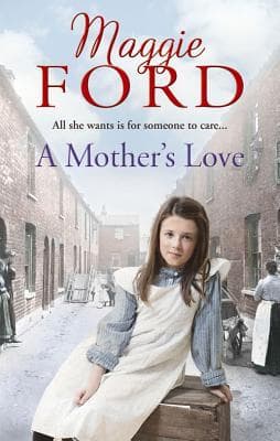 A Mother's Love by Maggie Ford