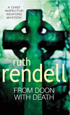 From Doon with Death by Ruth Rendell