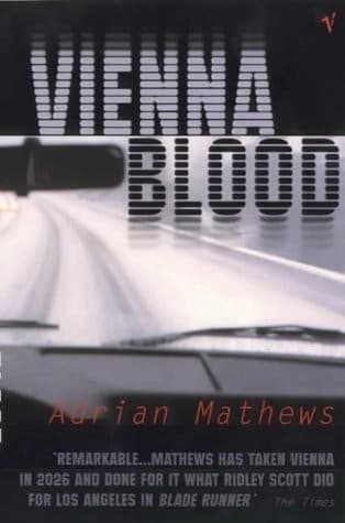 Vienna Blood by Adrian Mathews