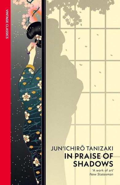 In Praise of Shadows by Junichiro Tanizaki