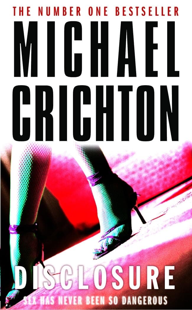 Disclosure by Michael Crichton