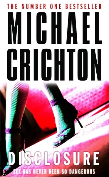 Disclosure by Michael Crichton