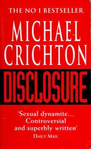 Disclosure by Michael Crichton