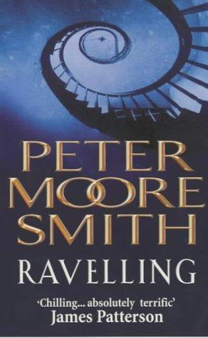 Ravelling by Peter Moore Smith