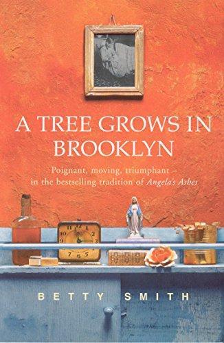 A Tree Grows in Brooklyn by Betty Smith