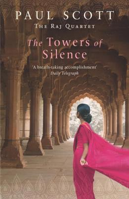 The Towers of Silence by Paul Scott