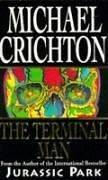 The Terminal Man by Michael Crichton