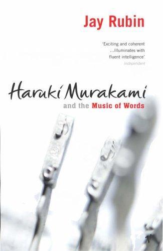 Haruki Murakami and the Music of Words by Jay Rubin