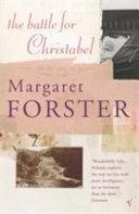 The Battle for Christabel by Margaret Forster