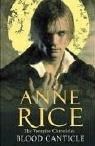 Blood Canticle by Anne Rice
