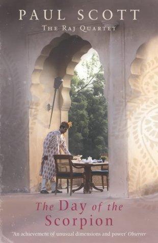 The Day of the Scorpion by Paul Scott