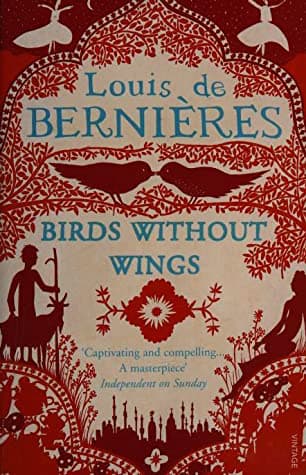 Birds Without Wings by Louis De Bernières