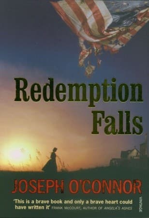 Redemption Falls by Joseph O'Connor
